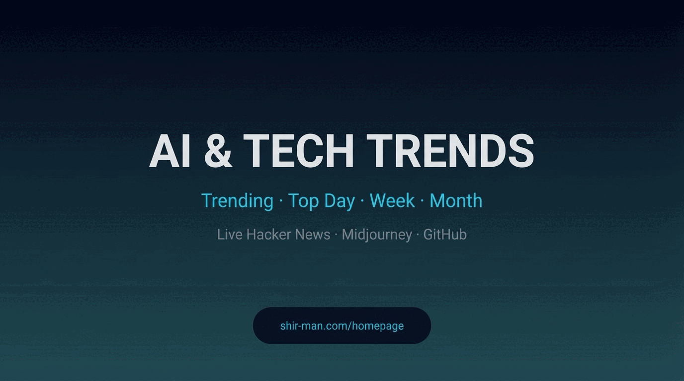 Show HN: AI and Tech Trends Dashboard